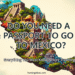 do you need a passport to go to mexico